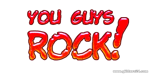 you_guys_rock.gif